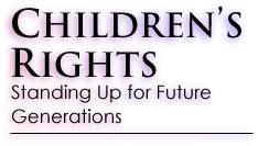 CHILDRENS RIGHTS: Standing Up for Future Generations