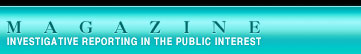 Freedom Magazine - Investigative Reporting in the Public Interest, presented by the Church of Scientology